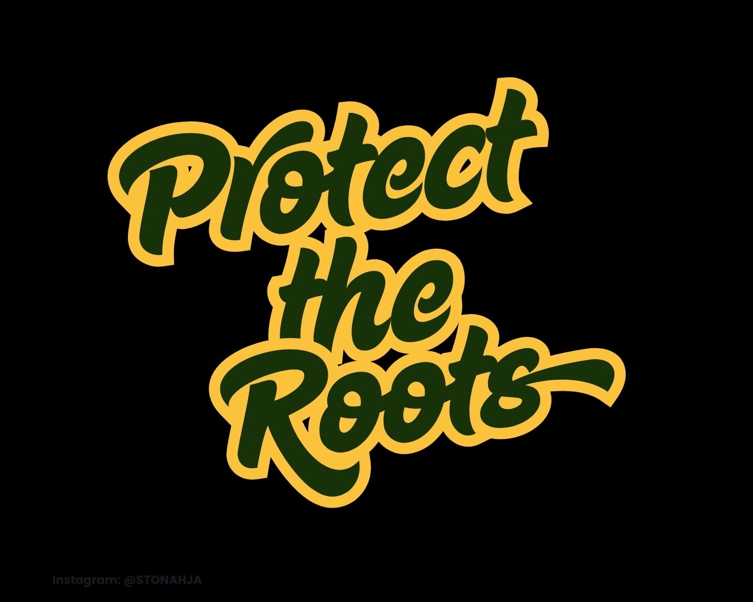 Protect the Roots