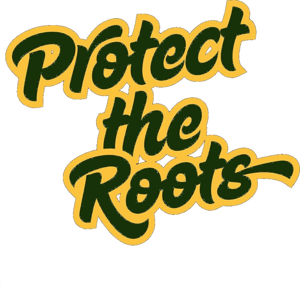 Protect the Roots